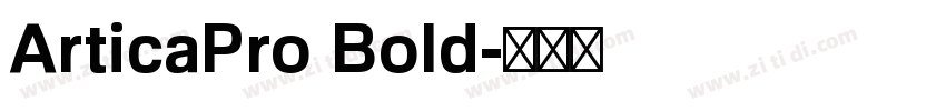 ArticaPro Bold字体转换